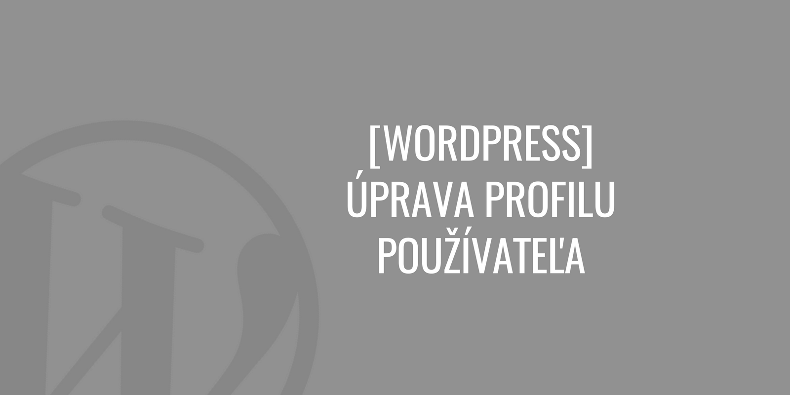 WordPress - felhasználói profil szerkesztése