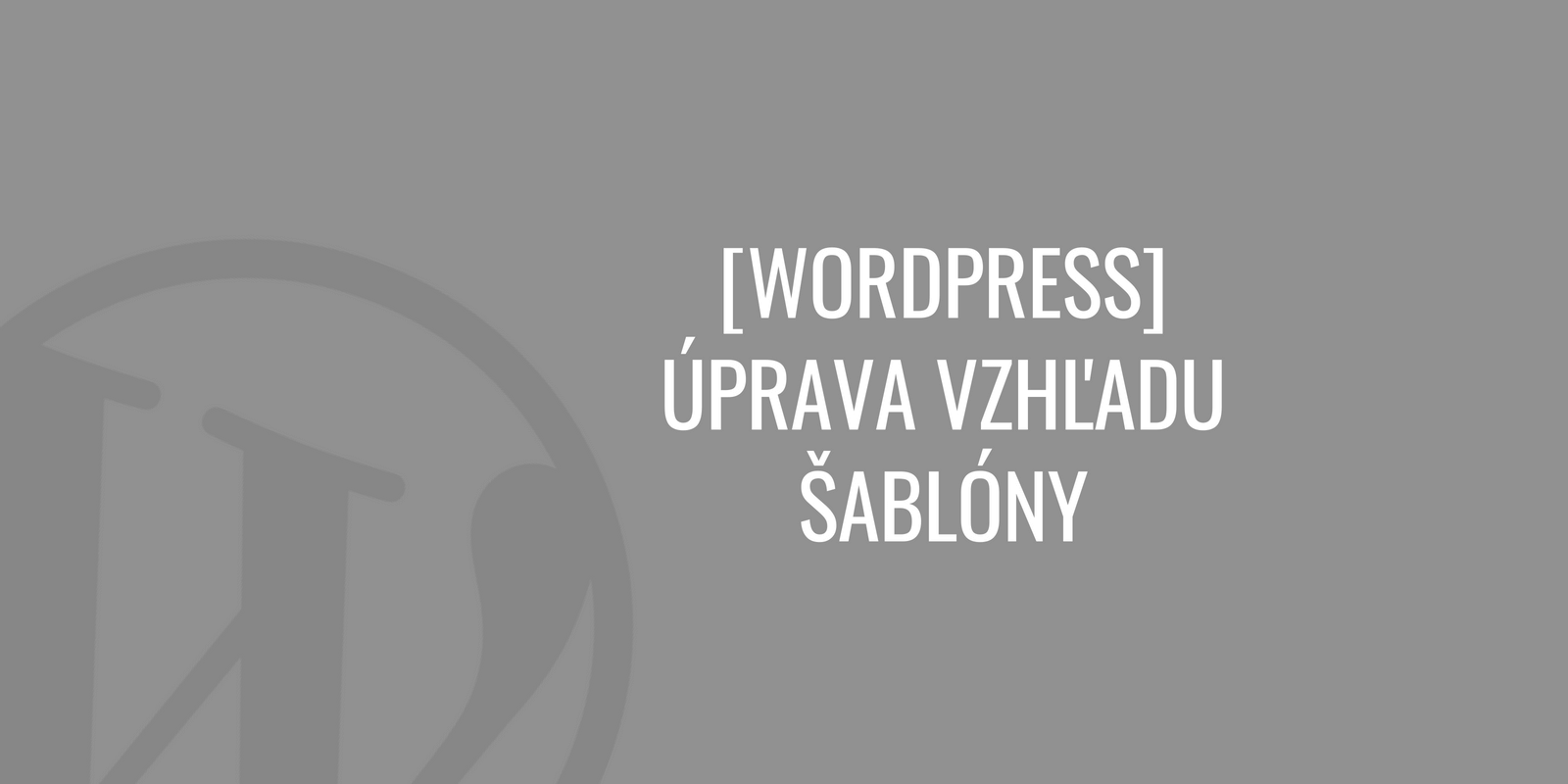 Szabja testre WordPress-sablonja megjelenését