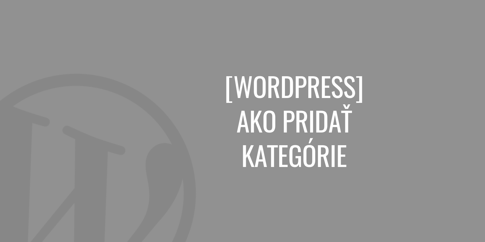 Kategóriák hozzáadása a WordPress cikkekhez