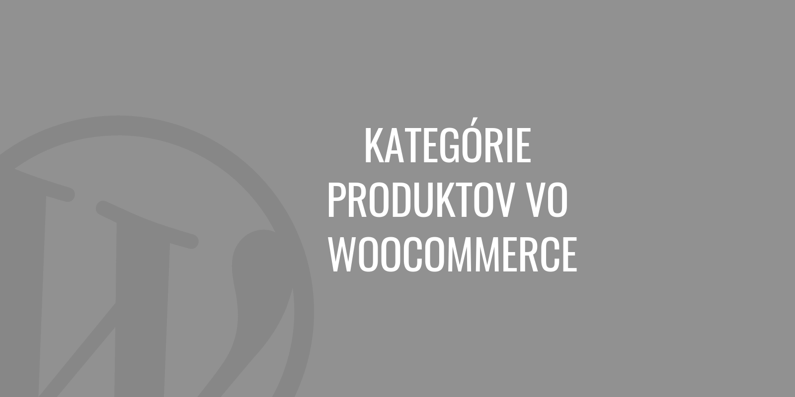 Termékkategóriák a WooCommerce-ben