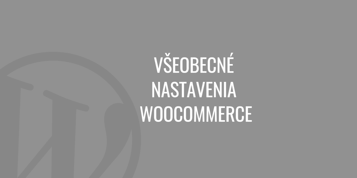 Általános WooCommerce beállítások
